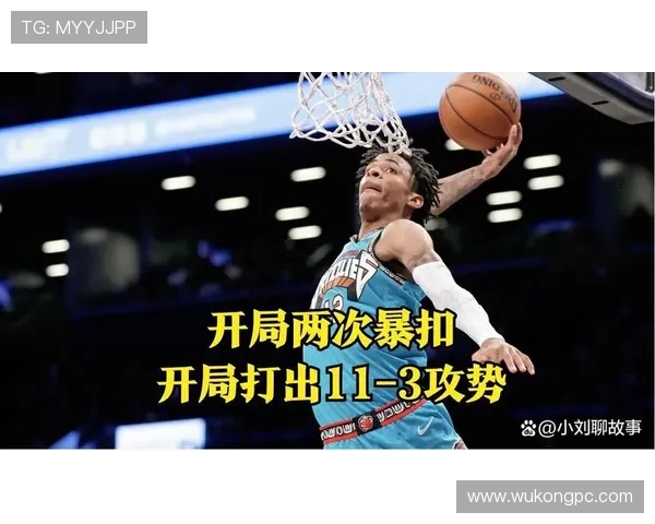 莫兰特突破分球主导灰熊进攻体系